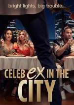 Watch Celeb Ex in the City Fmovies
