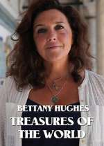 Watch Bettany Hughes Treasures of the World Fmovies