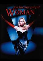 Watch An Inconvenient Woman Fmovies