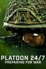 Watch Platoon 24/7: Preparing for War Fmovies