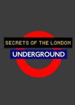 Watch Secrets of the London Underground Fmovies