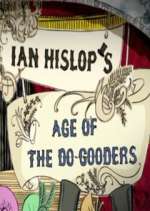 Watch Ian Hislop's Age of the Do-Gooders Fmovies