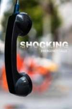 Watch Shocking Emergency Calls Fmovies