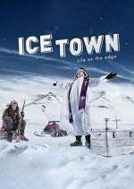 Watch Ice Town: Life on the Edge Fmovies
