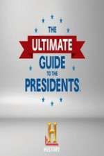 Watch The Ultimate Guide to the Presidents Fmovies