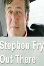 Watch Stephen Fry Out There Fmovies