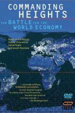 Watch Commanding Heights The Battle for the World Economy Fmovies