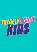 Watch Totally Funny Kids Fmovies