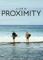 Watch A Life in Proximity Fmovies