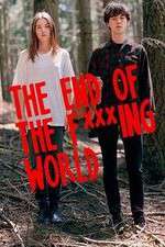 Watch The End Of The F***ing World Fmovies