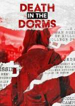 Watch Death in the Dorms Fmovies