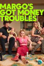 Watch Margo\'s Got Money Troubles Fmovies