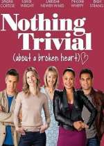 Watch Nothing Trivial Fmovies