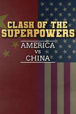 Watch Clash of the Superpowers: America vs China Fmovies