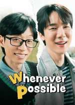 Watch Whenever Possible Fmovies