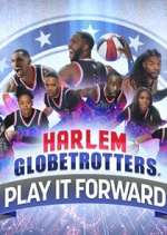 Watch Harlem Globetrotters: Play It Forward Fmovies