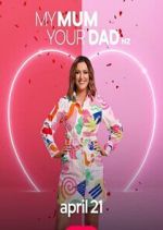 Watch My Mum, Your Dad NZ Fmovies