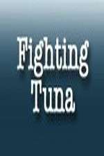 Watch Fighting Tuna Fmovies