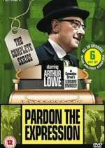 Watch Pardon the Expression Fmovies