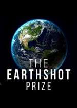 Watch The Earthshot Prize: Repairing Our Planet Fmovies