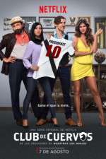 Watch Club de Cuervos Fmovies
