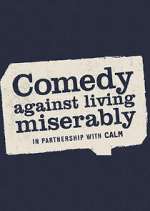 Watch Comedy Against Living Miserably Fmovies