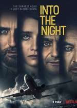 Watch Into the Night Fmovies
