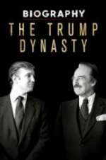 Watch Biography: The Trump Dynasty Fmovies