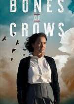 Watch Bones of Crows Fmovies