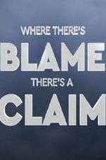 Watch Where There's Blame, There's a Claim Fmovies