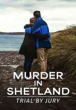 Watch Trial By Jury: Murder in Shetland Fmovies