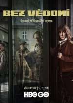 Watch Bez vÄ›domÃ­ Fmovies