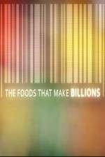 Watch The Foods That Make Billions Fmovies
