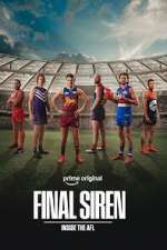 Watch Final Siren: Inside the AFL Fmovies