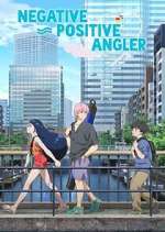 Watch Negative Positive Angler Fmovies