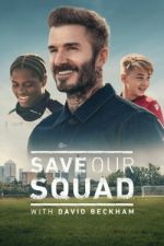 Watch Save Our Squad Fmovies