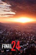 Watch Final 24 Fmovies