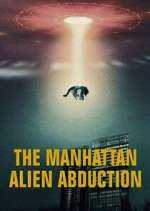 Watch The Manhattan Alien Abduction Fmovies