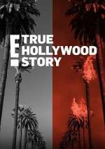 Watch E! True Hollywood Story Fmovies