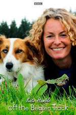 Watch Kate Humble: Off the Beaten Track Fmovies