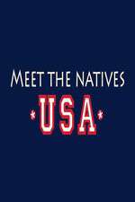 Watch Meet the Natives USA Fmovies