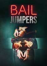 Watch Bail Jumpers Fmovies