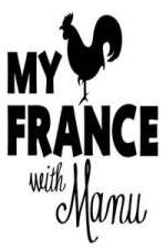 Watch My France With Manu Fmovies