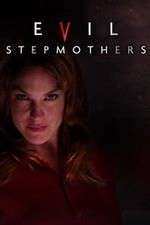 Watch Evil Stepmothers Fmovies