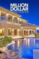 Watch Million Dollar House Hunters Fmovies