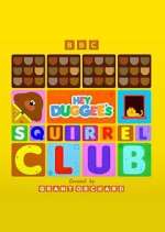 Watch Hey Duggee\'s Squirrel Club Fmovies