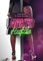 Watch Naked Hustle Fmovies