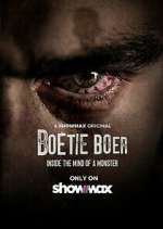 Watch Boetie Boer: Inside the Mind of a Killer Fmovies