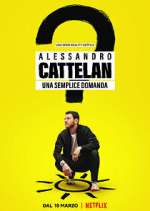 Watch Alessandro Cattelan: una semplice domanda Fmovies