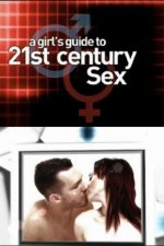 Watch A Girl's Guide to 21st Century Sex Fmovies